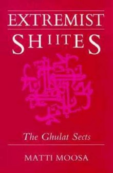 Extremist Shiites: The Ghulat Sects