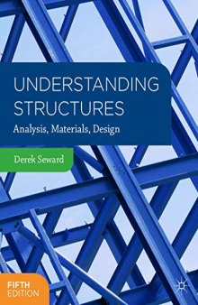 Understanding Structures: Analysis, Materials, Design