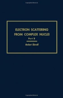 Electron Scattering from Complex Nuclei: Pt. B