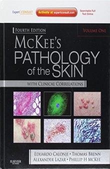 McKee's Pathology of the Skin (Volume 1 + 2)
