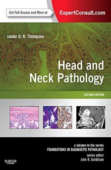 Head and Neck Pathology: A Volume in the Series: Foundations in Diagnostic Pathology, 2e