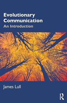 Evolutionary Communication: An Introduction