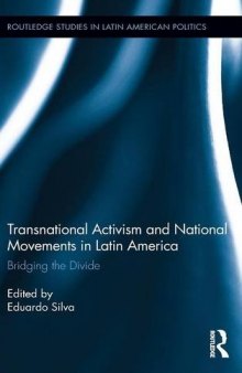 Transnational Activism and National Movements in Latin America: Bridging the Divide