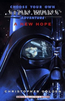 Choose Your Own Star Wars Adventure: A New Hope