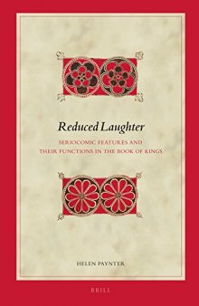 Reduced Laughter: Seriocomic Features and Their Functions in the Book of Kings
