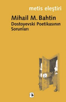 Dostoyevski Poetikasının Sorunları