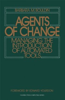 Agents of Change: Managing the Introduction of Automated Tools