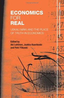 Economics for Real: Uskali Maki and the Place of Truth in Economics