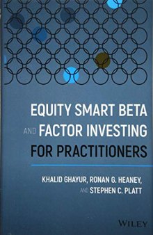 Equity Smart Beta and Factor Investing for Practitioners