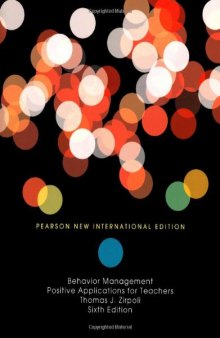Behavior Management: Pearson New International Edition: Positive Applications for Teachers