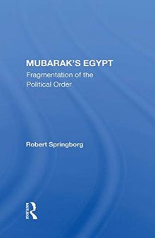 Mubarak’s Egypt: Fragmentation of the Political Order