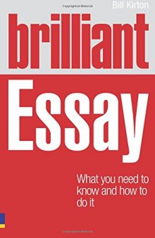 Brilliant Essay:What you need to know and how to do it