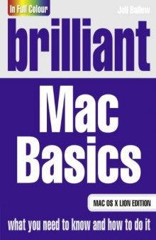 Brilliant Mac Basics: Mac OS X Lion Edition