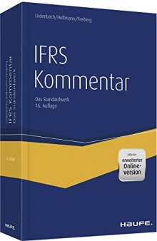Haufe IFRS-Kommentar 16. Auflage: Das Standardwerk