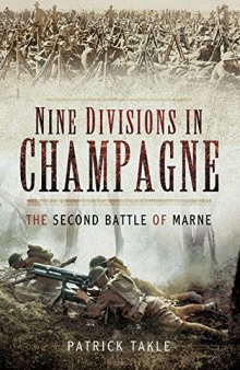 Nine Divisions in Champagne: The Second Battle of Marne