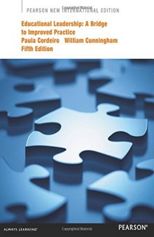 Educational Leadership: Pearson New International Edition:A Bridge to Improved Practice