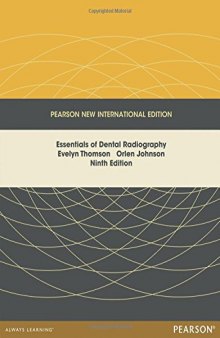 Essentials of Dental Radiography: Pearson New International Edition