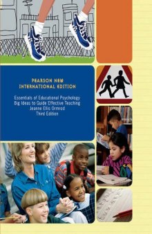 Essentials of Educational Psychology: Big Ideas to Guide Effective Teaching (Pearson New International Edition)