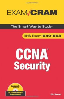 CCNA Security Exam Cram (Exam IINS 640-553) (Exam Cram (Pearson))