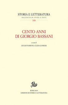 Cento anni di Giorgio Bassani