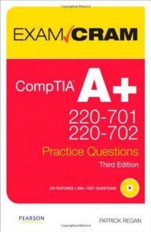 CompTIA A+ 220-701 and 220-702 Practice Questions Exam Cram (Exam Cram (Pearson))