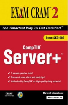 Server+ Certification Exam Cram (Exam SKO-002) (Exam Cram 2)