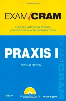 PRAXIS I Exam Cram (Exam Cram (Pearson))