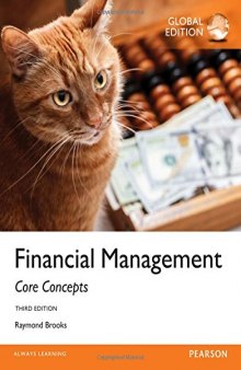 Financial Management: Core Concepts, Global Edition