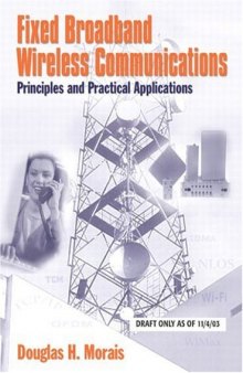 Fixed Broadband Wireless Communications: Principles and Practical Applications