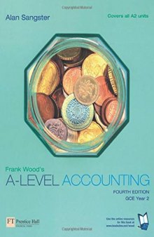 Frank Wood's A-level Accounting: GCE Year 2