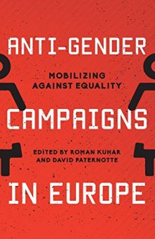 Anti-Gender Campaigns in Europe: Mobilizing Against Equality