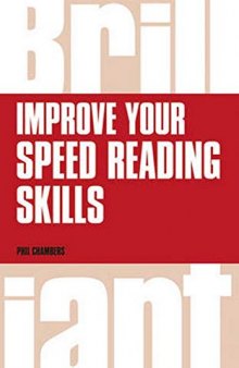 Improve Your Speed Reading Skills (Brilliant Business)