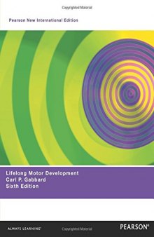 Lifelong Motor Development: Pearson New International Edition