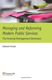 Managing and Reforming Modern Public Services: The Financial Management Dimension