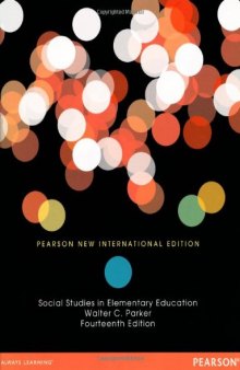 Social Studies in Elementary Education: Pearson New International Edition