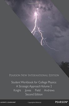 Student Workbook for College Physics: Pearson New International Edition:A Strategic Approach Volume 2 (Chs. 17-30)