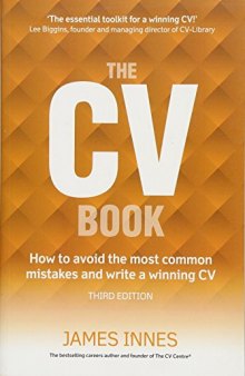 The CV Book:How to avoid the most common mistakes and write a winning CV