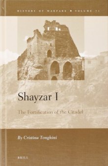 Shayzar I: The Fortification of the Citadel