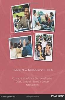 Communication for the Classroom Teacher: Pearson New International Edition