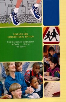 Child Development and Education: Pearson New International Edition
