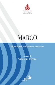 Marco. Introduzione, traduzione e commento