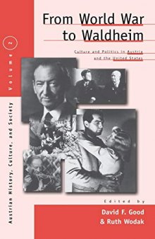From World War to Waldheim: Culture and Politics in Austria and the United States