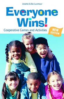 Everyone Wins!: Cooperative Games and Activities