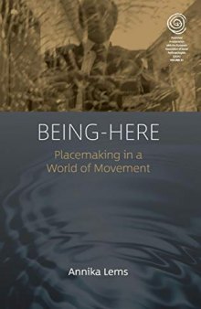 Being-Here: Placemaking in a World of Movement