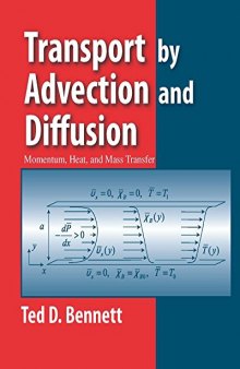 Transport by Advection and Diffusion: Momentum, Heat, and Mass Transfer