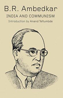 India and Communism - B R Ambedkar - Introduction by Anand Teltumbde