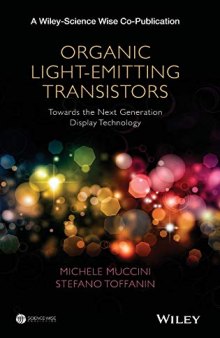 Organic Light-Emitting Transistors: Towards the Next Generation Display Technology