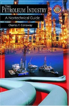 The Petroleum Industry: A Nontechnical Guide