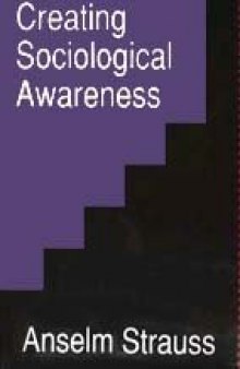 Creating Sociological Awareness: Collective Images and Symbolic Representations