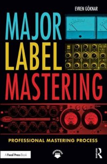 Major Label Mastering: Professional Mastering Process